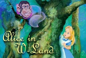 Alice in W-Land